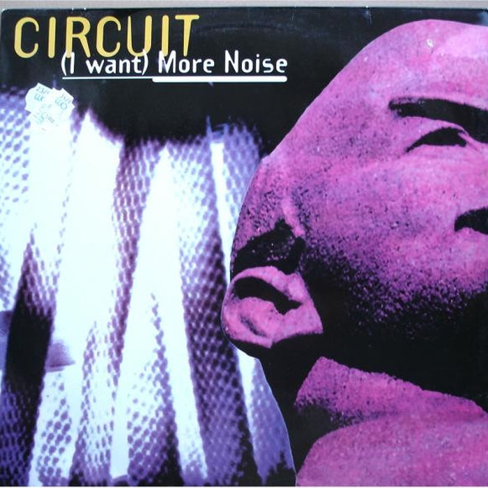 Circuit – (I Want) More Noise (LP, Vinyl Record Album)