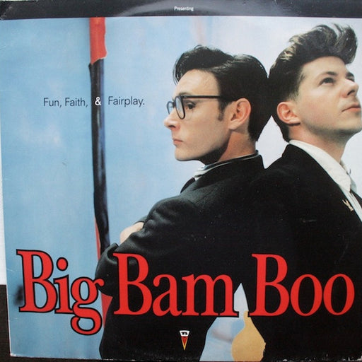 Big Bam Boo – Fun, Faith, & Fairplay (LP, Vinyl Record Album)