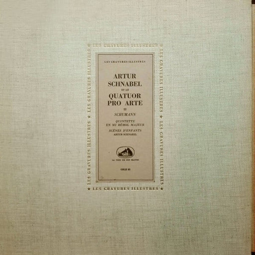 Robert Schumann, Artur Schnabel, Pro Arte Quartet – Quintette En Mi Bémol Majeur / Scènes D'Enfants (LP, Vinyl Record Album)