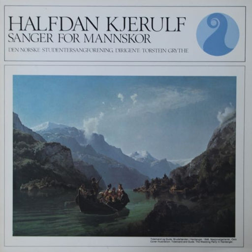 Halfdan Kjerulf, Den Norske Studentersangforening, Torstein Grythe – Sanger For Mannskor (LP, Vinyl Record Album)