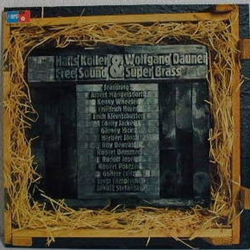 Hans Koller, Wolfgang Dauner – Free Sound & Super Brass (LP, Vinyl Record Album)