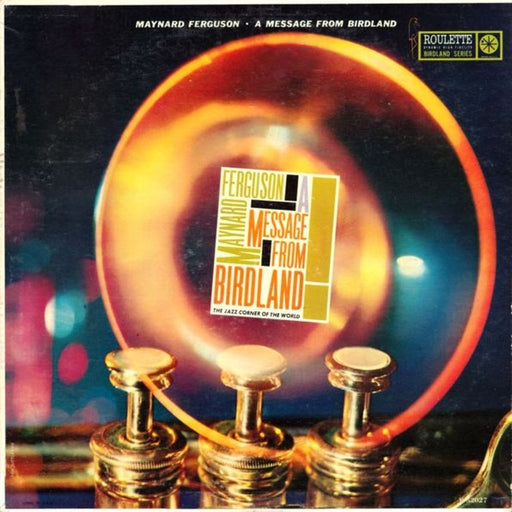Maynard Ferguson – A Message From Birdland (LP, Vinyl Record Album)