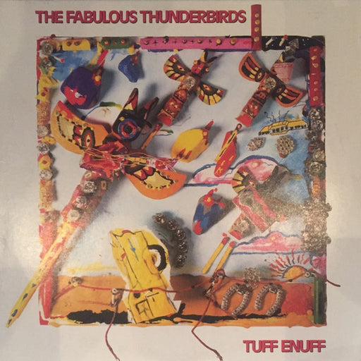 The Fabulous Thunderbirds – Tuff Enuff (LP, Vinyl Record Album)