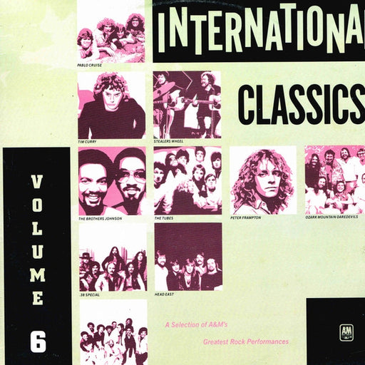 Various – International Classics - Volume 6 - A Selection of A&M's Greatest Rock Performances (LP, Vinyl Record Album)