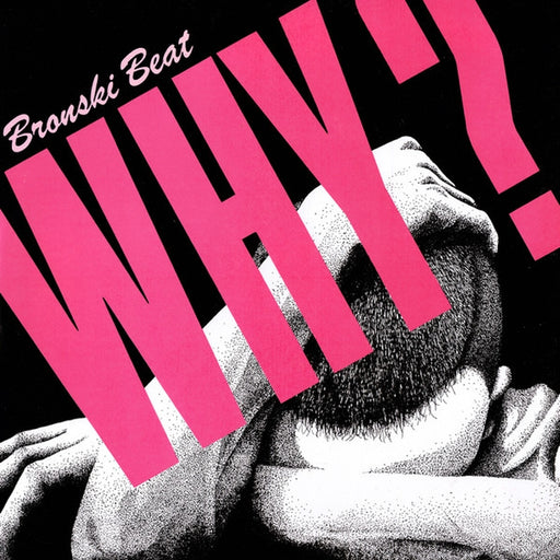 Bronski Beat – Why? (LP, Vinyl Record Album)