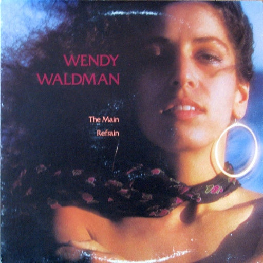 Wendy Waldman – The Main Refrain (LP, Vinyl Record Album)