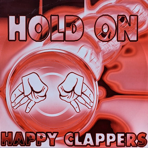 Happy Clappers – Hold On (LP, Vinyl Record Album)