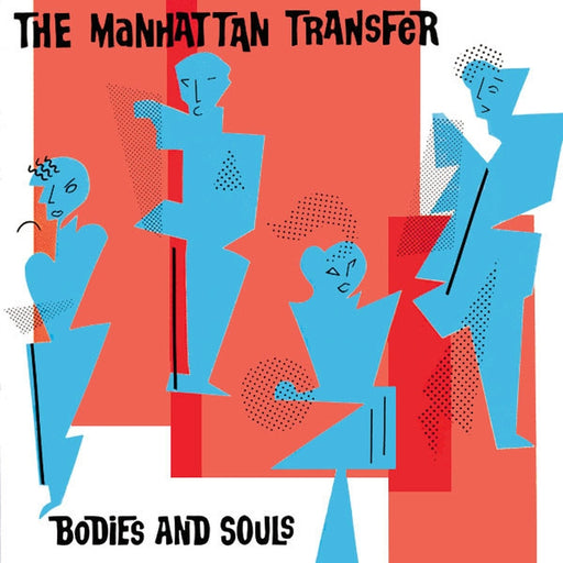 The Manhattan Transfer – Bodies And Souls (LP, Vinyl Record Album)