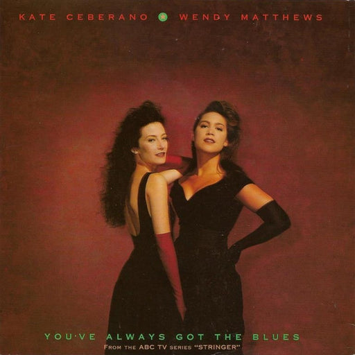 Kate Ceberano, Wendy Matthews – You've Always Got The Blues (LP, Vinyl Record Album)