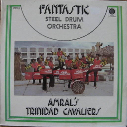Amral's Trinidad Cavaliers – Fantastic Steel Drum Orchestra (LP, Vinyl Record Album)