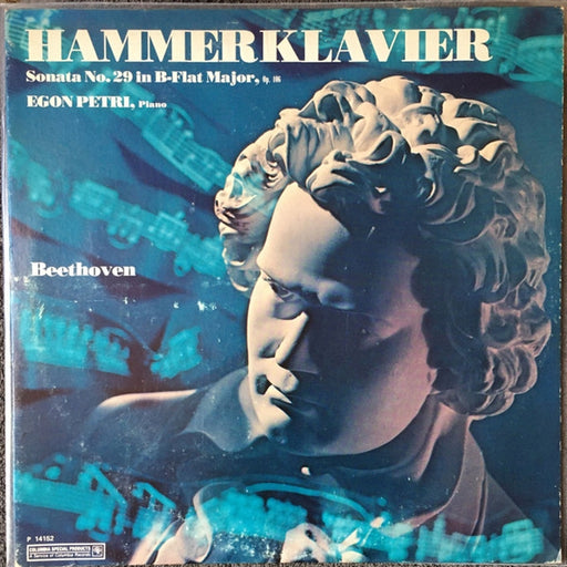 Egon Petri, Ludwig van Beethoven – Hammerklavier: Sonata No. 29 In B-Flat Major, Op. 106 (LP, Vinyl Record Album)