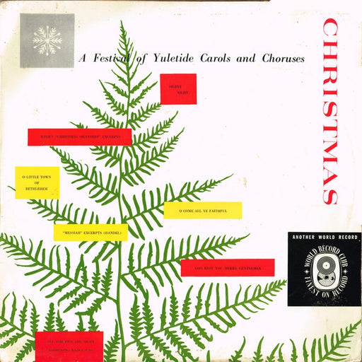The Sinfonia Of London, Hampstead Parish Church Choir, Martindale Sidwell – Christmas: A Festival Of Yuletide Carols And Choruses (LP, Vinyl Record Album)