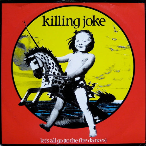 Killing Joke – Let's All Go (To The Fire Dances) (LP, Vinyl Record Album)