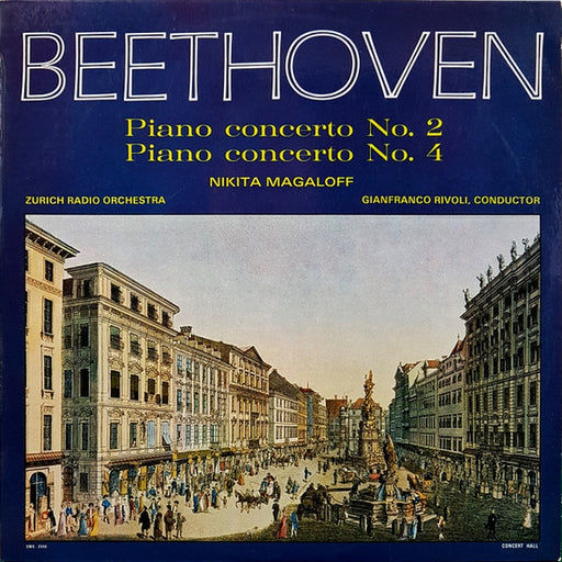 Ludwig Van Beethoven, Nikita Magaloff, Zurich Radio Orchestra, Gianfranco Rivoli – Piano Concerto No. 2 / Piano Concerto No. 4 (LP, Vinyl Record Album)