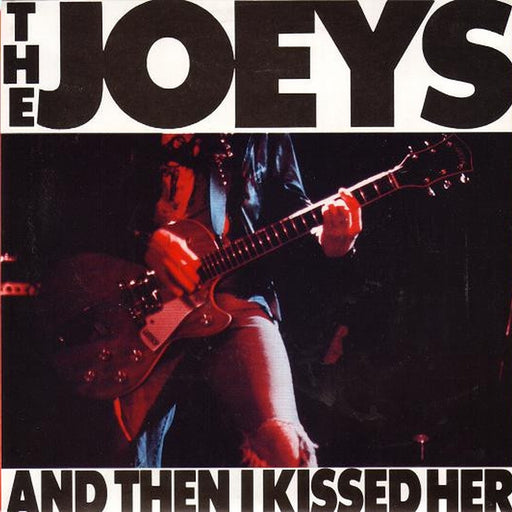 Joeys – And Then I Kissed Her (LP, Vinyl Record Album)