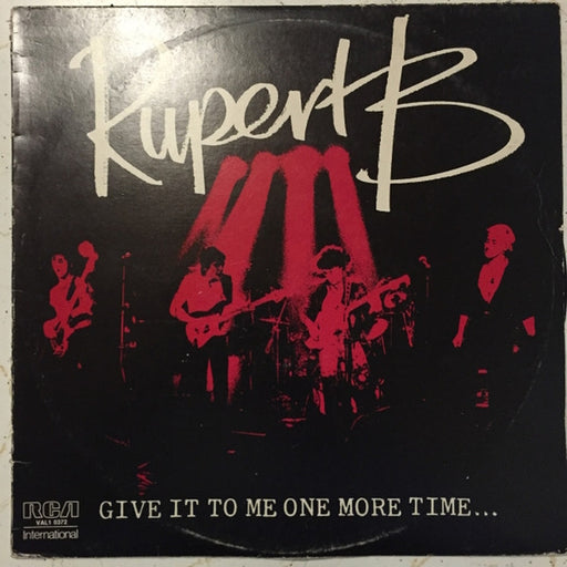 Rupert B. – Give It To Me One More Time... (LP, Vinyl Record Album)