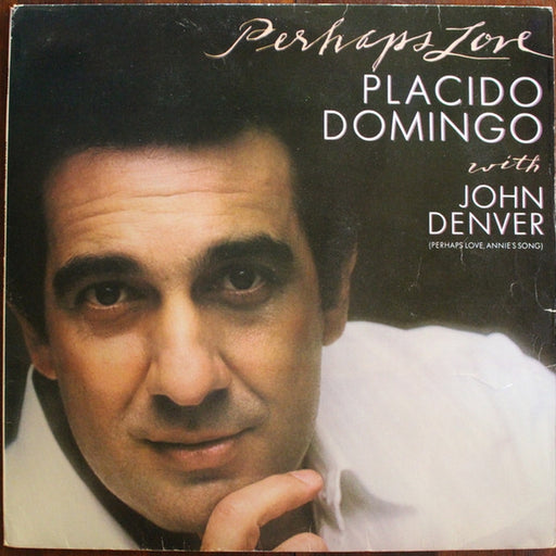 Placido Domingo, John Denver – Perhaps Love (LP, Vinyl Record Album)