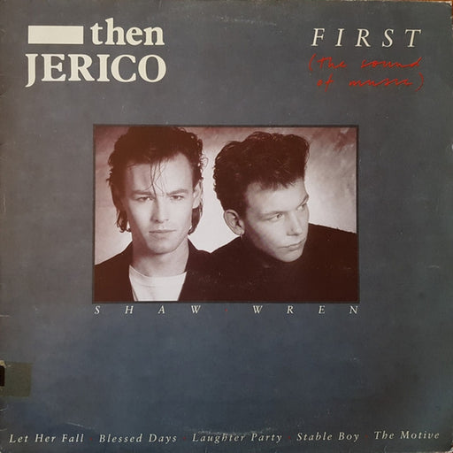 Then Jerico – First (The Sound Of Music) (LP, Vinyl Record Album)