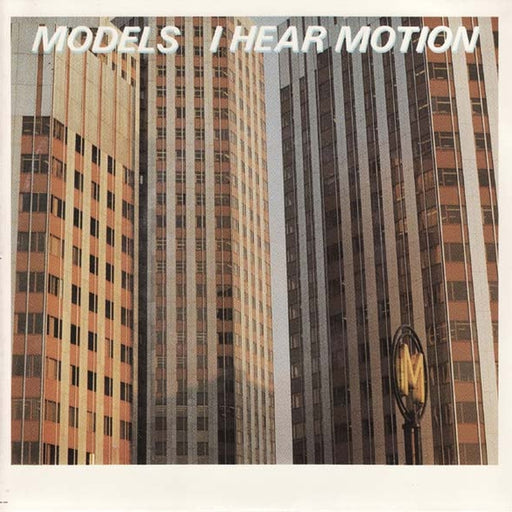 Models – I Hear Motion (LP, Vinyl Record Album)