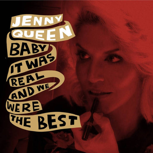 Jenny Queen – Baby It Was Real and We Were The Best (LP, Vinyl Record Album)