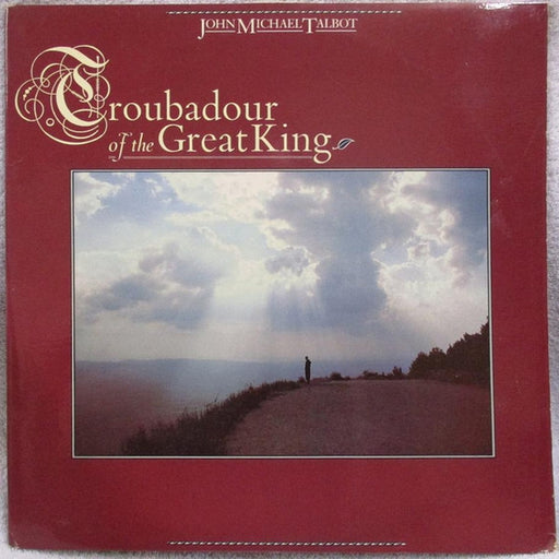 John Michael Talbot – Troubadour Of The Great King (LP, Vinyl Record Album)