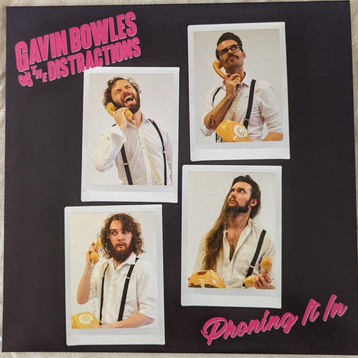 Gavin Bowles & The Distractions – Phoning It In (LP, Vinyl Record Album)