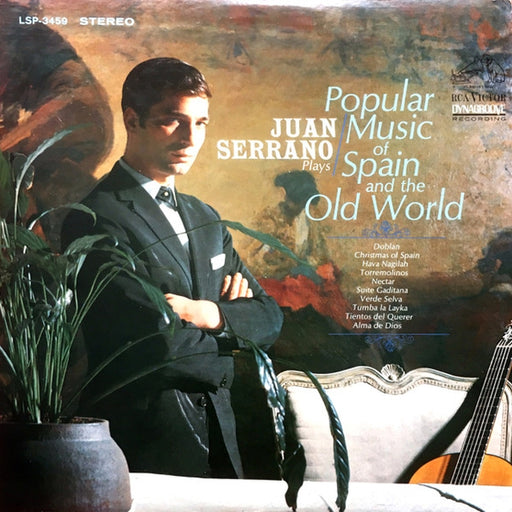 Juan Serrano – Juan Serrano Plays Popular Music Of Spain And The Old World (LP, Vinyl Record Album)