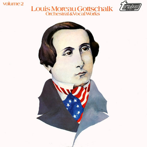 Louis Moreau Gottschalk – Orchestral & Vocal Works Volume 2 (LP, Vinyl Record Album)