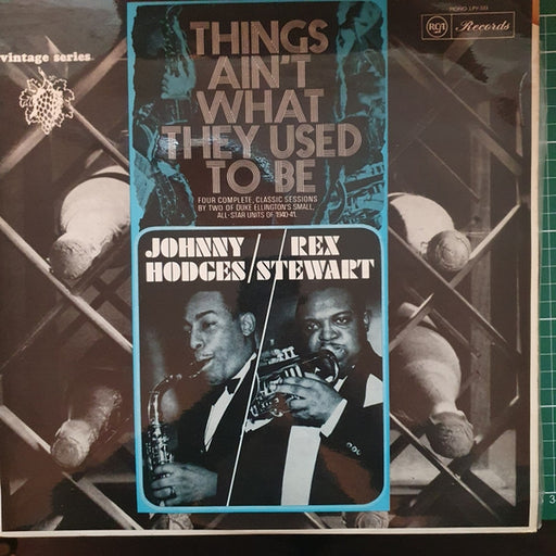 Johnny Hodges, Rex Stewart – Things Ain't What They Used To Be (LP, Vinyl Record Album)