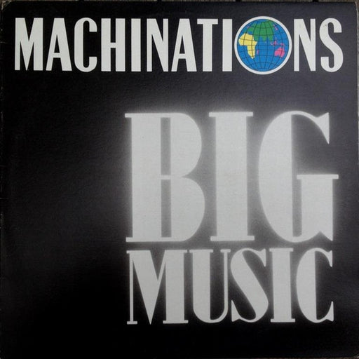 Machinations – Big Music (LP, Vinyl Record Album)