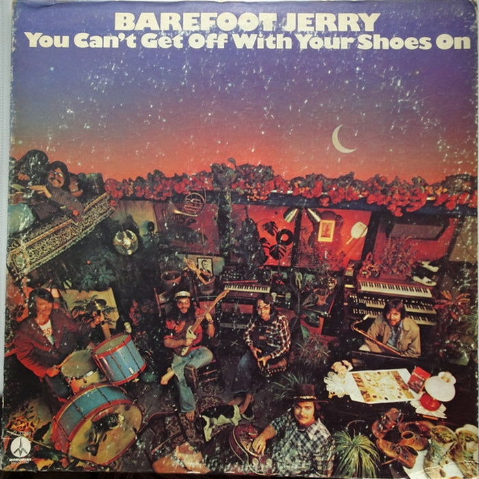 Barefoot Jerry – You Can't Get Off With Your Shoes On (LP, Vinyl Record Album)