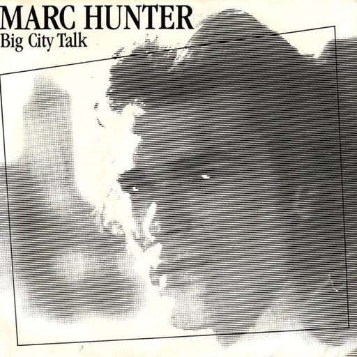 Marc Hunter – Big City Talk (LP, Vinyl Record Album)