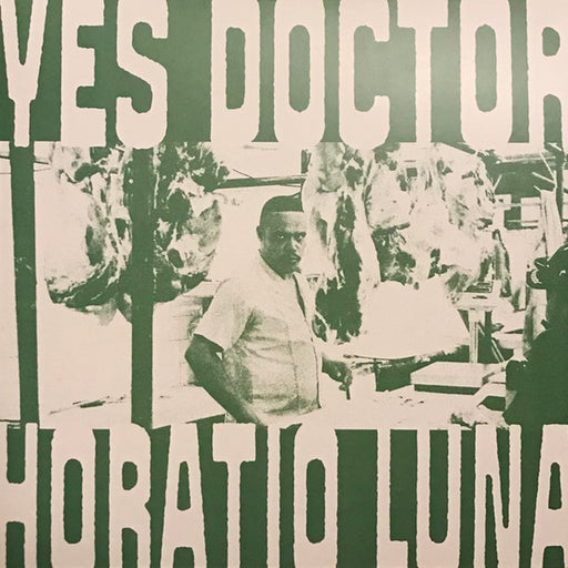 Horatio Luna – Yes Doctor (LP, Vinyl Record Album)