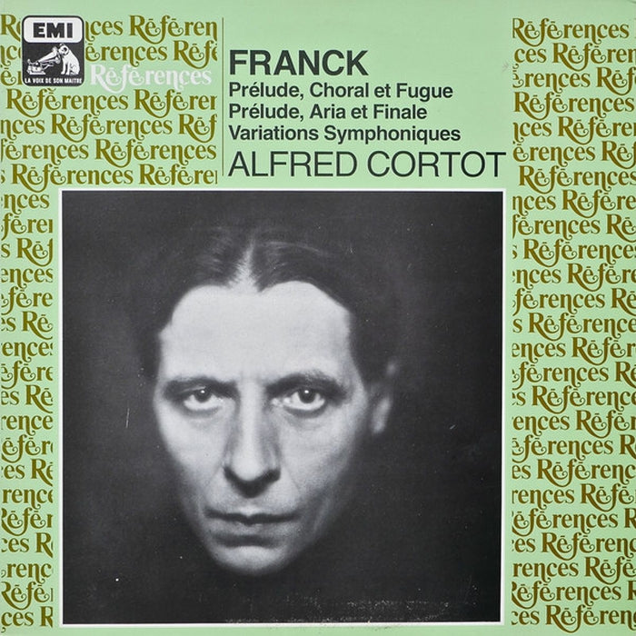 César Franck, Alfred Cortot – Prélude, Choral Et Fugue / Prélude, Aria Et Finale / Variations Symphoniques (LP, Vinyl Record Album)