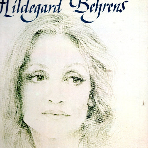 Hildegard Behrens, David Syrus – Schumann: Frauenliebe Und - Leben - Bach - Berg - Brahms - Elgar - Mozart - Schubert - Schumann - R. Strauss - Wolff - Zumsteeg (LP, Vinyl Record Album)