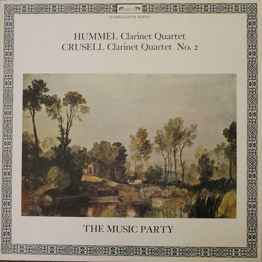 Johann Nepomuk Hummel, Bernhard Henrik Crusell, The Music Party – Clarinet Quartet / Clarinet Quartet No.2 (LP, Vinyl Record Album)