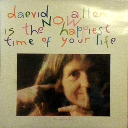 Daevid Allen – Now Is The Happiest Time Of Your Life (LP, Vinyl Record Album)