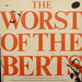Alberto Y Lost Trios Paranoias – The Worst Of The Berts (LP, Vinyl Record Album)