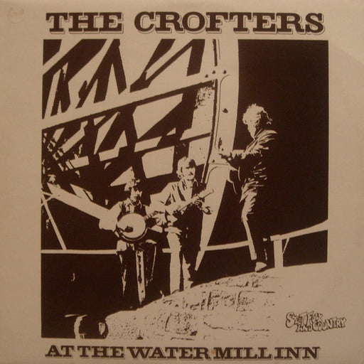 The Crofters – At The Water Mill Inn (LP, Vinyl Record Album)