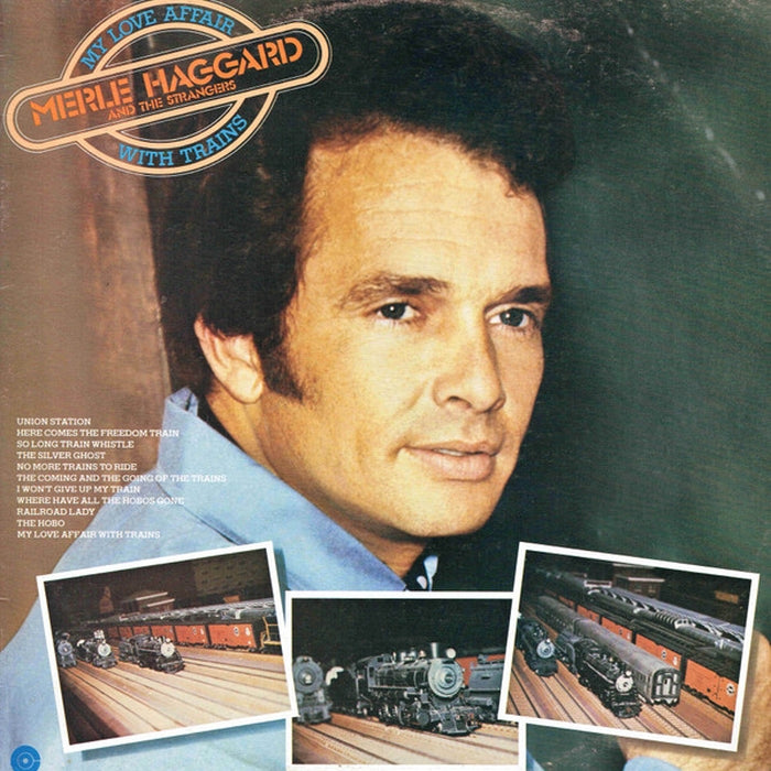 Merle Haggard, The Strangers – My Love Affair With Trains (LP, Vinyl Record Album)