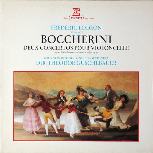 Luigi Boccherini, Frédéric Lodéon, Bournemouth Sinfonietta, Theodor Guschlbauer – Deux Concertos Pour Violoncelle: Nº 9 Et 10 (LP, Vinyl Record Album)