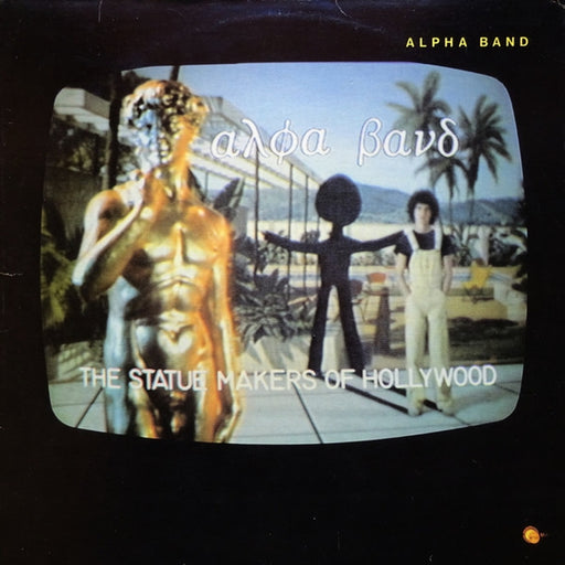 The Alpha Band – The Statue Makers Of Hollywood (LP, Vinyl Record Album)