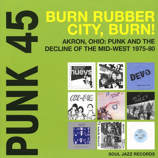 Various – Punk 45: Burn Rubber City Burn! Akron, Ohio : Punk And The Decline Of The Mid West 1975 - 80 (LP, Vinyl Record Album)