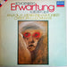 Arnold Schoenberg, Anja Silja, Wiener Philharmoniker, Christoph von Dohnányi – Erwartung 6 Lieder Op.8 (LP, Vinyl Record Album)