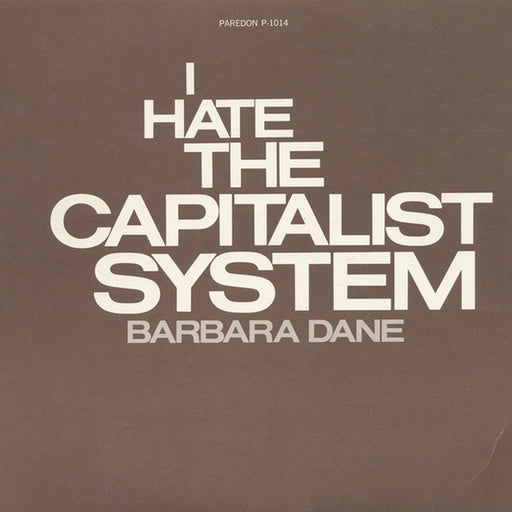 Barbara Dane – I Hate The Capitalist System (LP, Vinyl Record Album)
