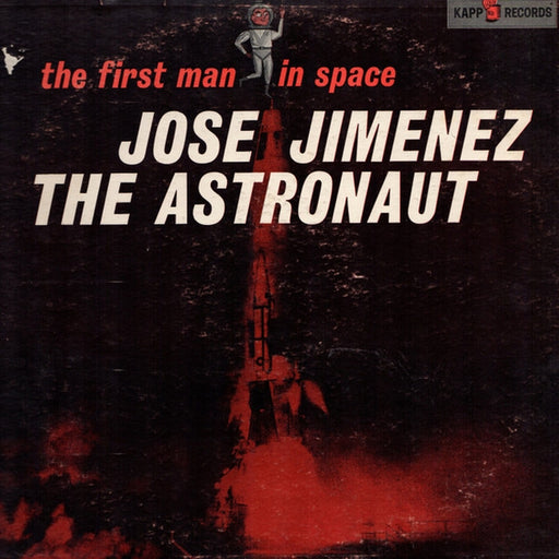 Jose Jimenez – The First Man In Space Jose Jimenez The Astronaut (LP, Vinyl Record Album)
