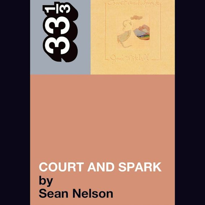 Joni Mitchell's Court and Spark - 33 1/3