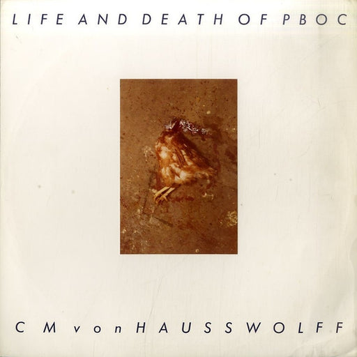 Carl Michael Von Hausswolff – Life And Death Of Pboc (LP, Vinyl Record Album)