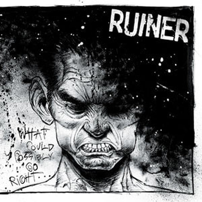 Ruiner – What Could Possibly Go Right (LP, Vinyl Record Album)