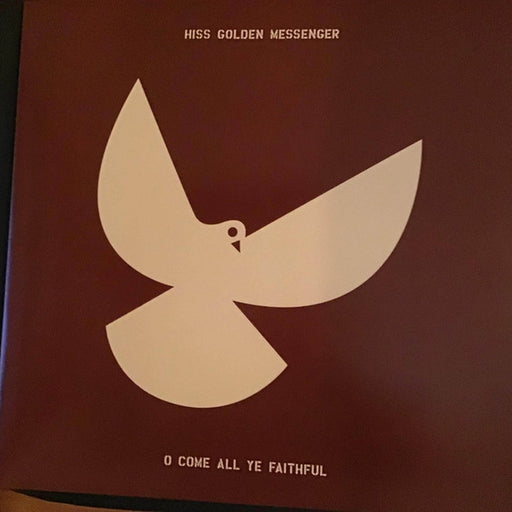 Hiss Golden Messenger – O Come All Ye Faithful (LP, Vinyl Record Album)